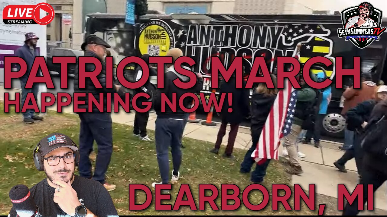 Patriots March Dearborn, MI Anti-Islam LIVE Protest Coverage