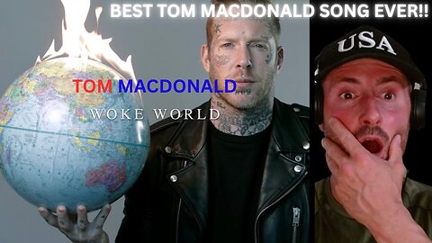 "WOKE WORLD" | TOM MACDONALD | BEST SONG+ REACTION EVER! ⁨@TomMacDonaldOfficial⁩