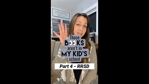Those books aren't in my kid's schools - Part 4