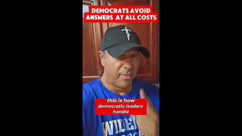 Democrats Avoid Answers at All Costs