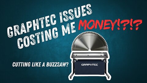 Graphtec Costing Me Money | Custom Vinyl Stickers Business Struggles