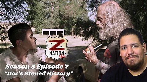 Z Nation | Season 5 Episode 7 | "Doc's Stoned History" | TV Show Reaction