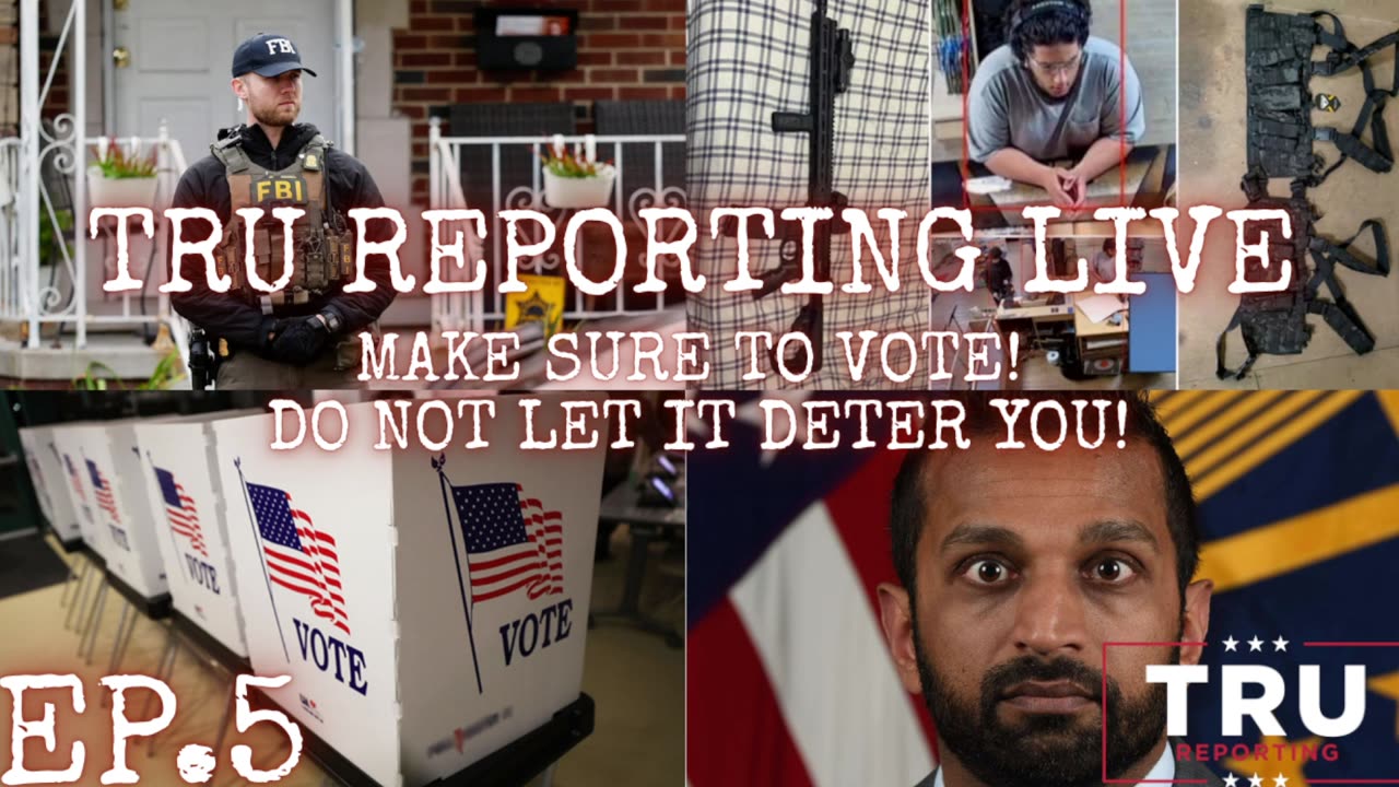 TRU REPORTING LIVE STREAM: (ep. 5) "Make Sure To Vote, Don't Let It Deter You!"