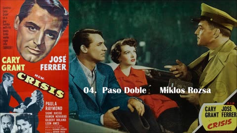 04.-BONUS--Paso-Doble-(prerecording) - Miklos Rozsa - Crisis 1950 Soundtrack full album