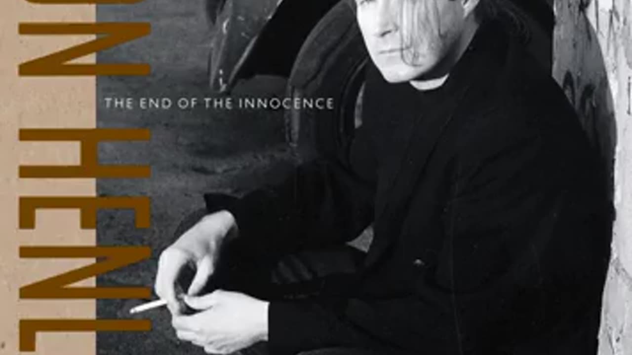 don henley The End Of The Innocence