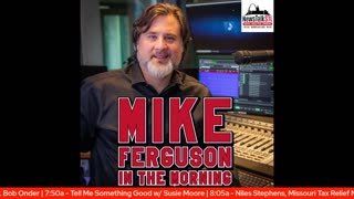 The Missouri Update | Mike Ferguson in the Morning | NewsTalkSTL