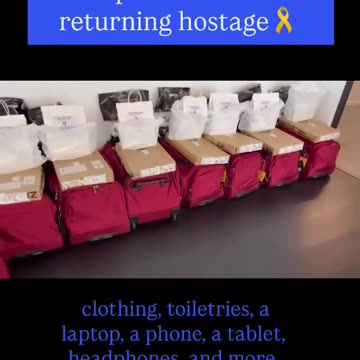 Reception kits have been prepared for the returning hostages