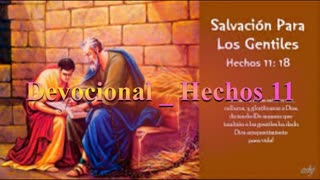 "Cuando la Gracia Rompe Fronteras”_ Hechos 11_ Devocional