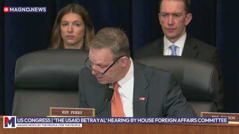 US Congress | 'THE USAID BETRAYAL' Hearing by House Foreign Affairs Committee (Feb 13, 2025) [LIVE]