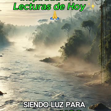 🙏✨Oración Inspirada en las Lecturas de Hoy ✨🙏