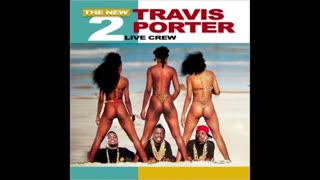 Travis Porter - 2 Live Crew Mixtape