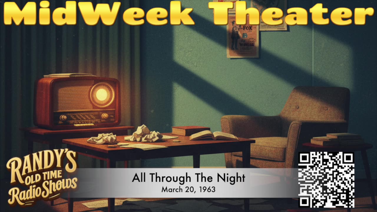 Midweek Theatre 63-03-20 All Through The Night