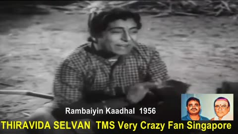 Rambayin Kadhal Song & T. M. Soundararajan Legend Song 1.