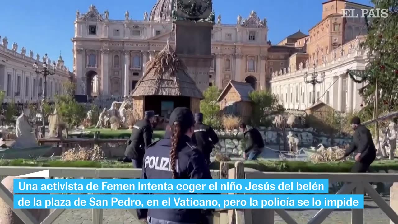 FEMEN | La policía intercepta a una activista desnuda en el belén del Vaticano | EL PAÍS