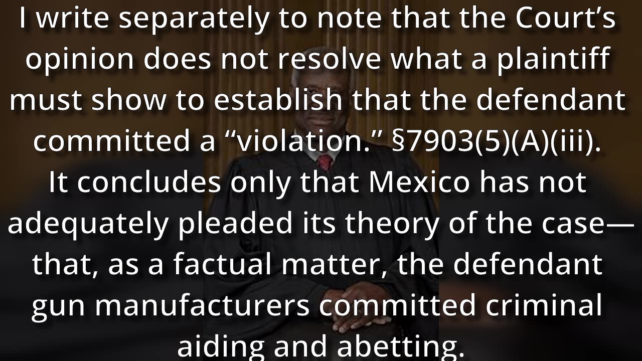 Decision on Mexico's Gun Suit - Thomas Concurrence