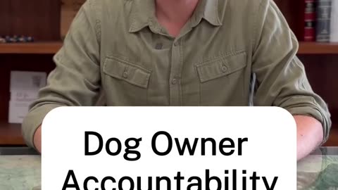 Dog Owner Accountability