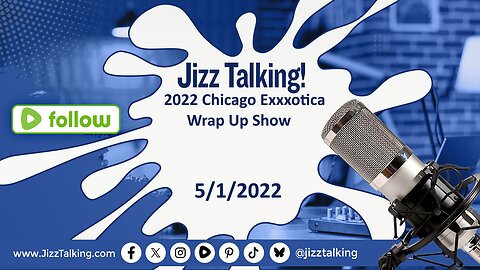 2022 Chicago Exxxotica Wrap Up Show - 5/1/2022