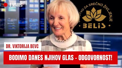 BODIMO DANES NJIHOV GLAS - Dr. Viktorija Bevc