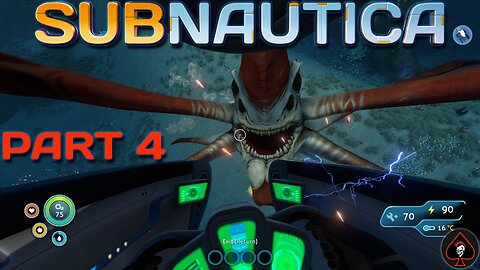 Subnautica Play Through - Part 4