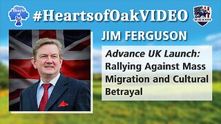 Jim Ferguson - Advance UK Launch: Rallying Against Mass Migration and Cultural Betrayal