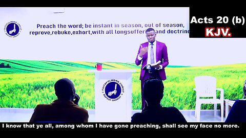 I know that ye all, among whom I have gone preaching, shall see my face no more.