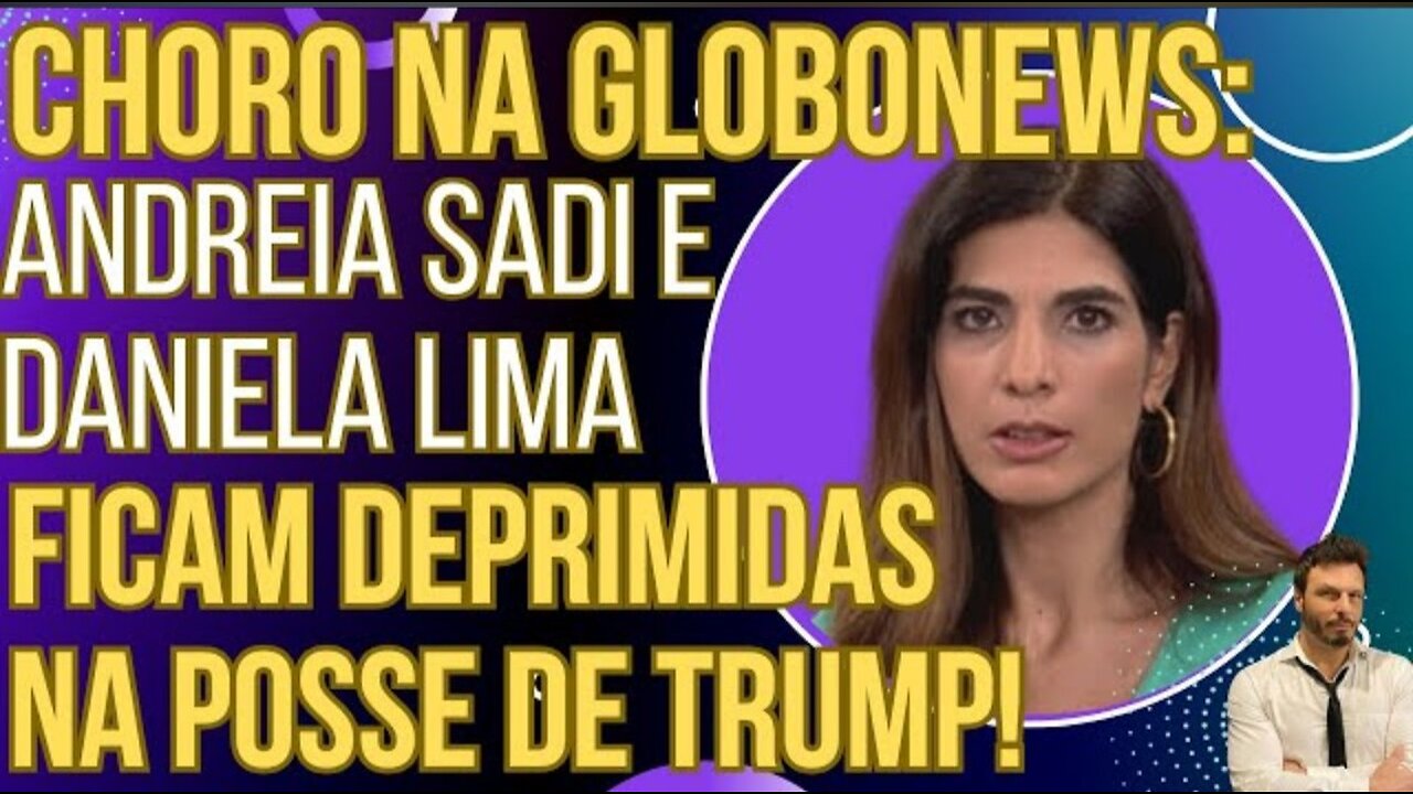 CHORADEIRA NA GLOBONEWS: Andreia Sadi e Daniela Lima ficam deprimidas com a posse de Trump!