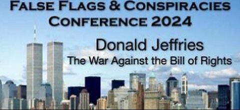 DONALD JEFFRIES - The War Against the Bill of Rights
