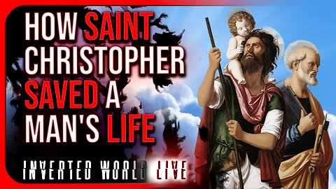 How Saint Christopher Saved a Man's Life