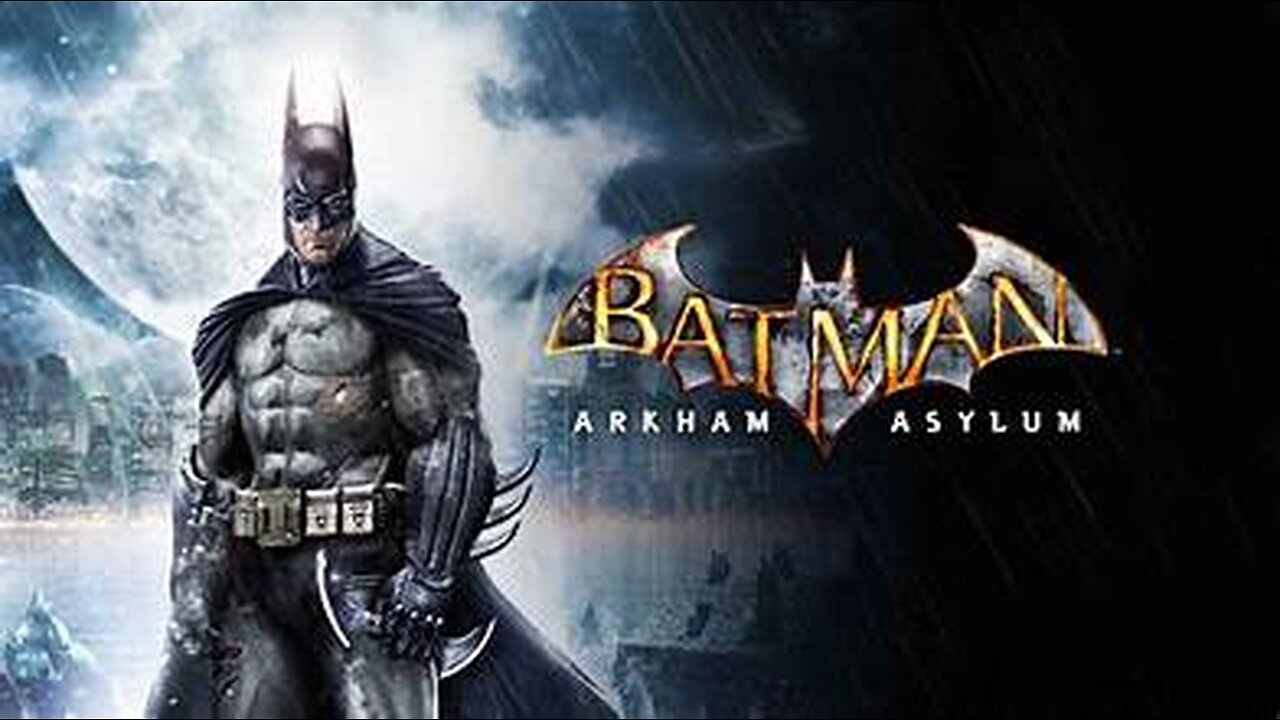 Arkham Asylum, part 1