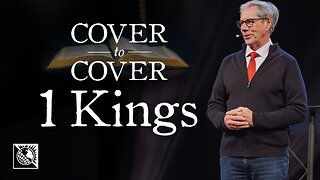 Cover to Cover [1 Kings]