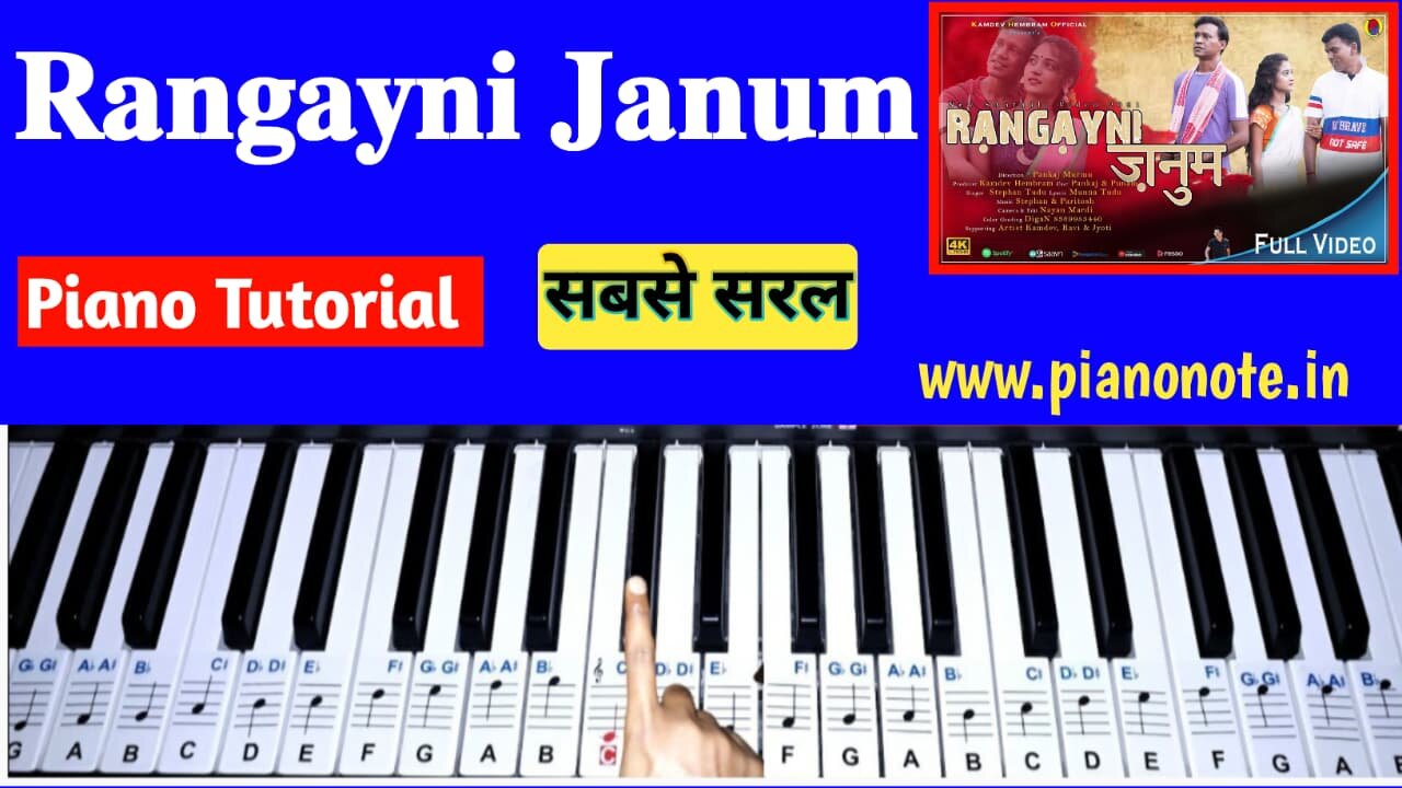 Rangayni Janum Stephan Tudu Piano Easy Tutorial