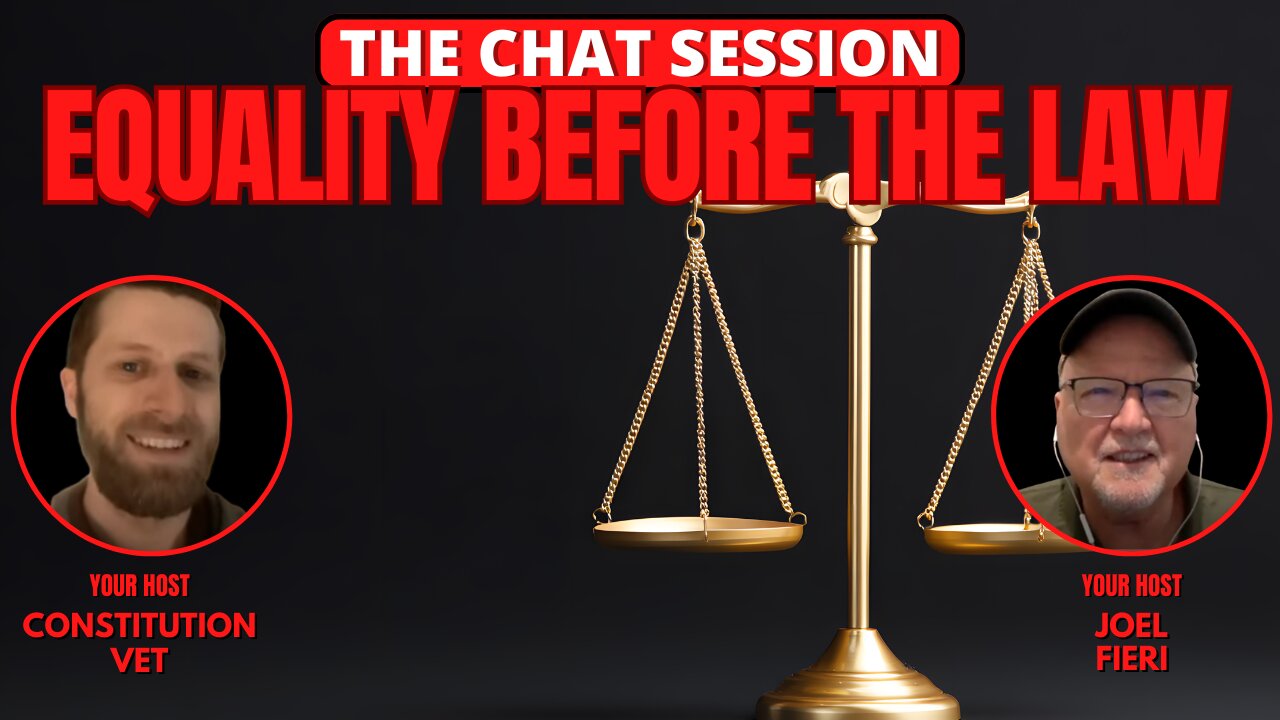 EQUALITY BEFORE THE LAW | THE CHAT SESSION