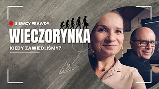 Kiedy zawiedliśmy? - Wieczorynka