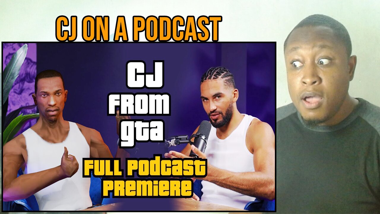 CJ from GTA - First Ever Podcast Reaction