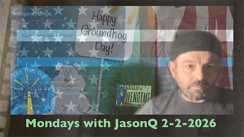 Monday with JasonQ - February 2nd, 2026