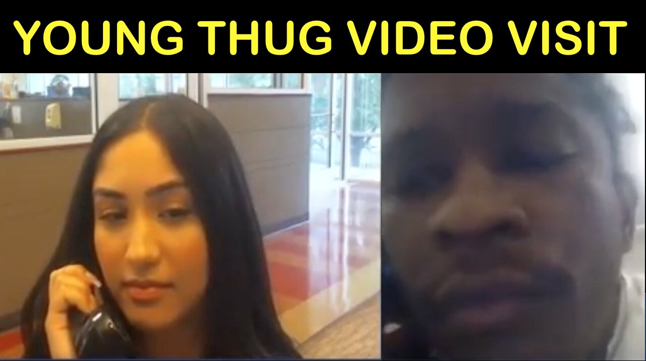 YOUNG THUG VIDEO VISIT WITH A WOMAN NOT NAMED MARIAH THE SCIENTIST