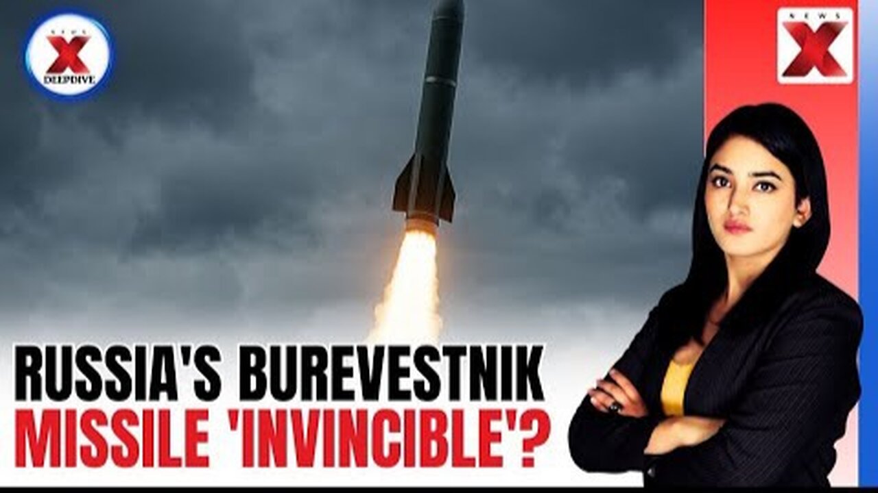Russia's Nuclear-Powered Burevestnik Missile | NewsX Deepdive