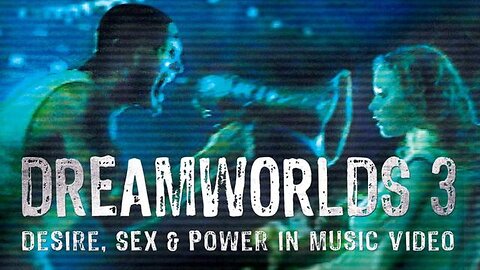 Dreamworlds 3 (2007)