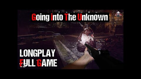 Going Into The Unknown | Full Game | 1080p / 60fps | Gameplay Walkthrough Long play No Commentary