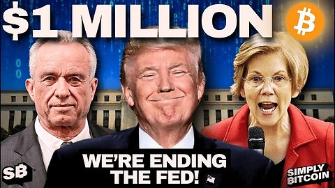 $1M Bitcoin in 2025? | Trump's Plan to End the Fed Revealed 1.31.25 ~ by Simply BitCoin, here on Rumble