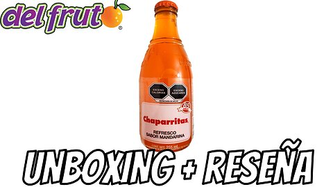 CHAPARRITAS SABOR MANDARINA - DEL FRUTO