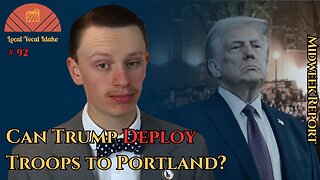 Donald Trump Sends Troops to Portland: Can He Do That? | Ep 92