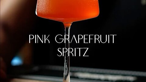 COCKTAIL PINK GRAPEFRUIT SPRITZ