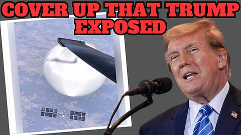 COVER UP: Trump Just Declassified the Contents of the China Spy Balloon