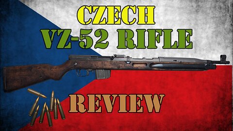 Czech VZ-52 Rifle Review