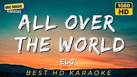 ALL OVER THE WORLD - ELO - KARAOKE