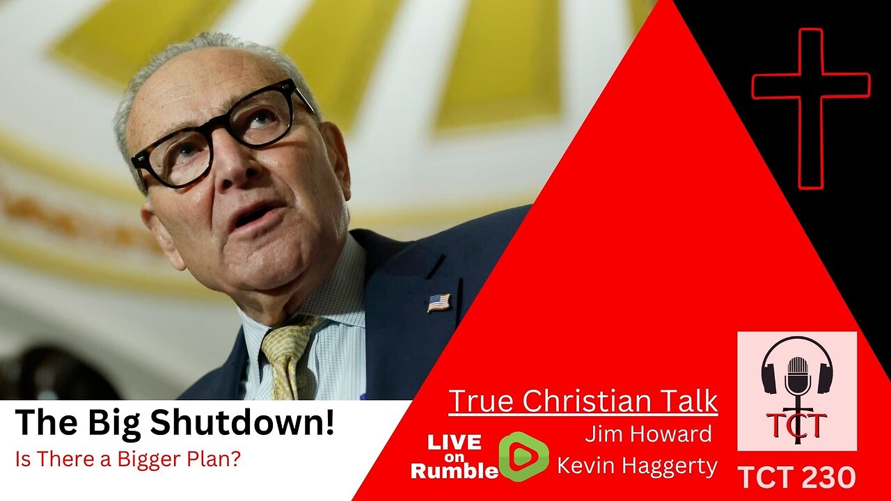 TCT 230 - The Big Shutdown - Is There a Bigger Plan? - 10312025