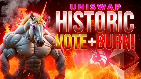 Uniswap Historic Vote & Burn in Two Days!!🔥$UNI Years In The Making🚨