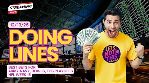 Army-Navy + FCS QF, Bowl SZN Starts & NFL Wk 15 Best Bets | Doing Lines LIVE Sat 9AM ET