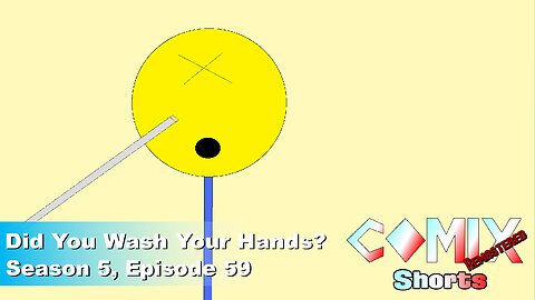 Did You Wash Your Hands? 4K REMASTER